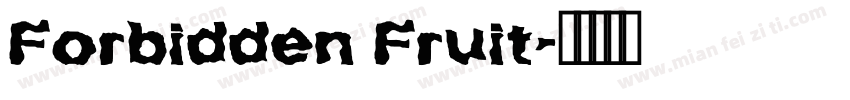 Forbidden Fruit字体转换